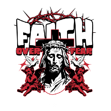 Faith Over Fear