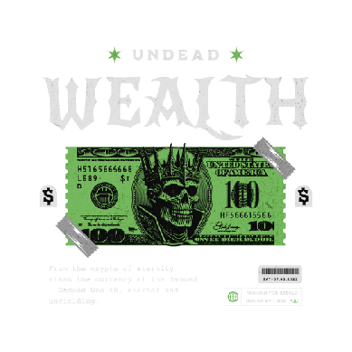 Undead Wealth