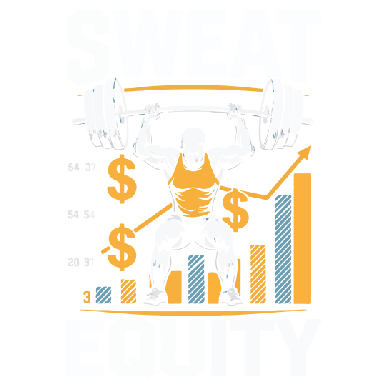 Sweat Equity