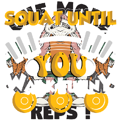Squat until