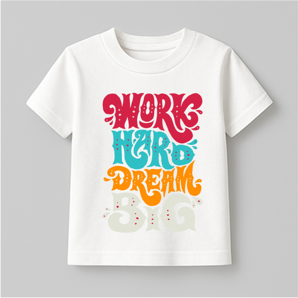 Work Hard Dream Big Unisex Kids T-shirt