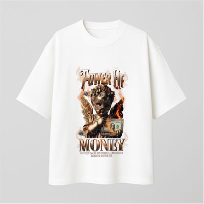 Power Of Money Comfy Oversized T-shirt